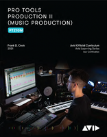 PT210M Pro Tools Audio Production II, Music Production Course, Part 1 of 2
